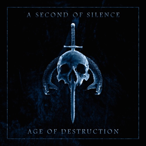 A SECOND OF SILENCE - Age Of Destruction cover 