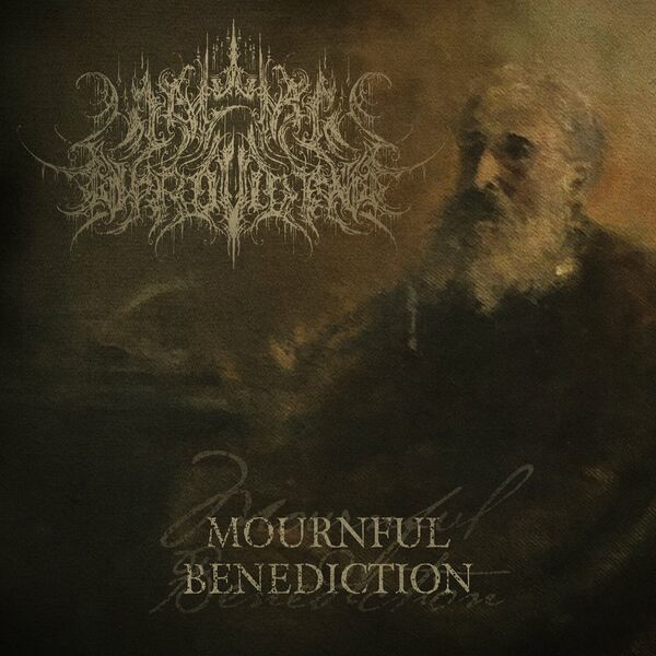 A WAKE IN PROVIDENCE - Mournful Benediction cover 