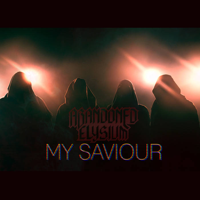 ABANDONED ELYSIUM - My Saviour cover 