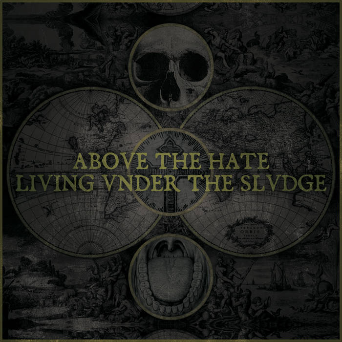 ABOVE THE HATE - Living Under The Sludge cover 