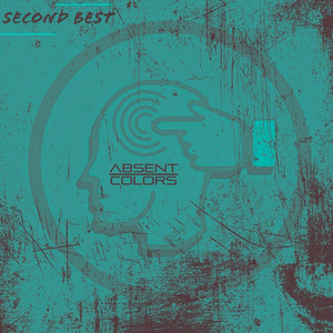 ABSENT COLORS - Second Best cover 