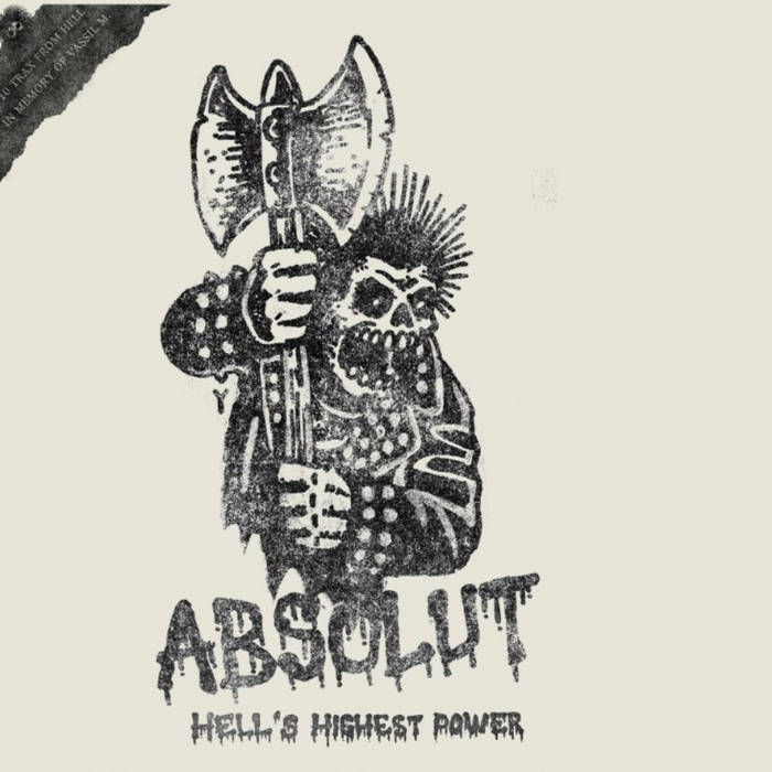 ABSOLUT - Hell's Highest Power (v.1) cover 