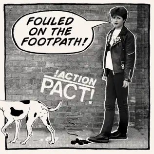 !ACTION PACT! - Fouled On The Footpath cover 