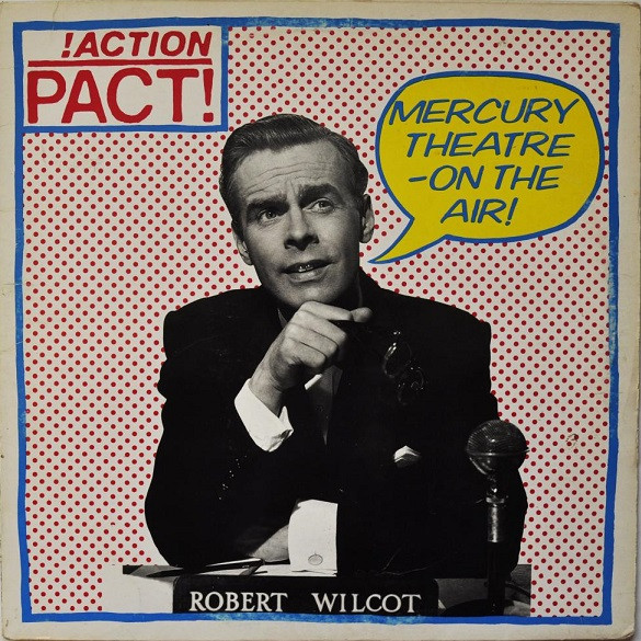 !ACTION PACT! - Mercury Theatre - On The Air! cover 