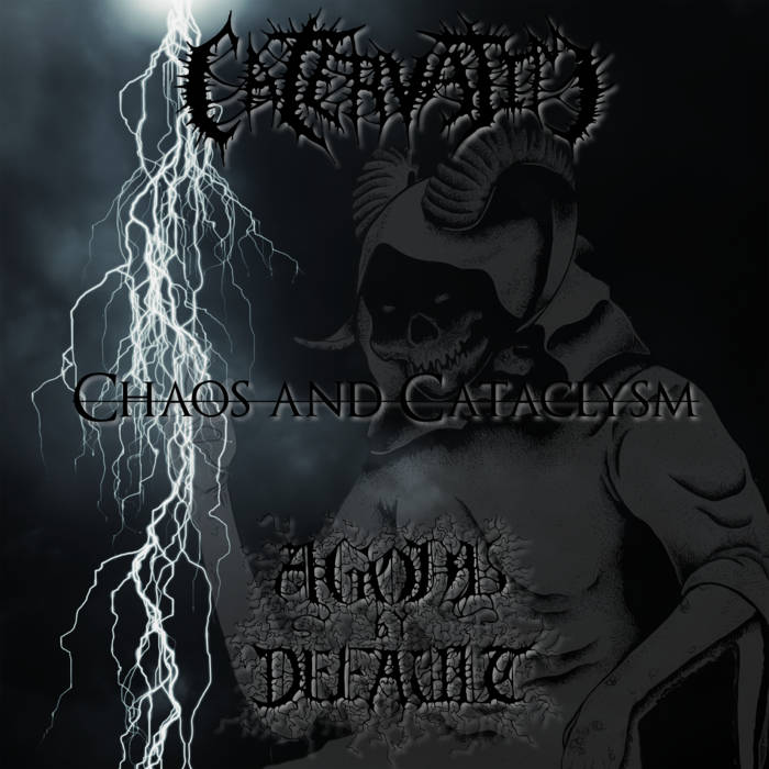 AGONY BY DEFAULT - Chaos And Cataclysm cover 