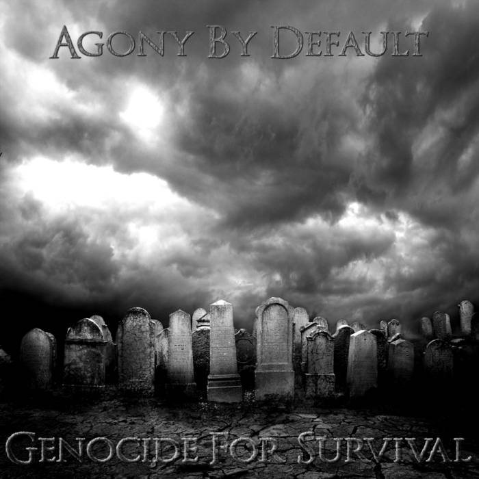 AGONY BY DEFAULT - Genocide For Survival cover 