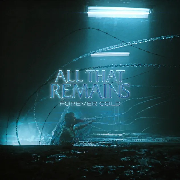 ALL THAT REMAINS - Forever Cold cover 