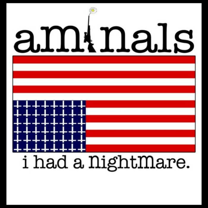 AMINALS - I Had A Nightmare cover 