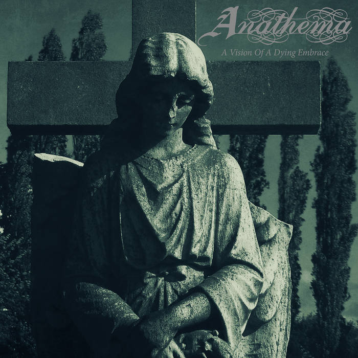 ANATHEMA - A Vision of a Dying Embrace cover 