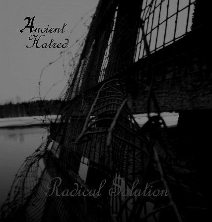 ANCIENT HATRED - Radical Solution cover 