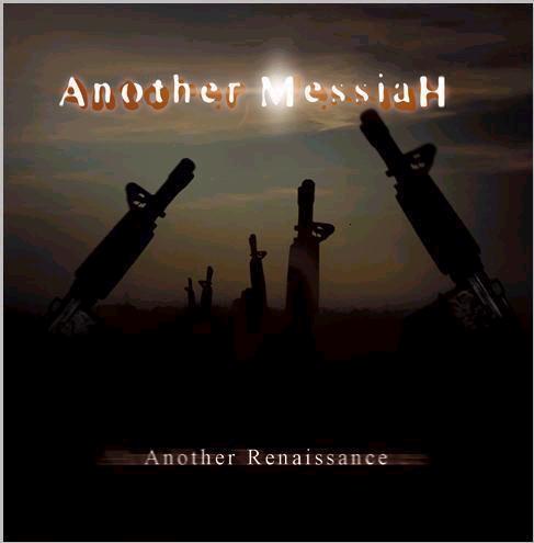 ANOTHER MESSIAH - Another Renaissance cover 