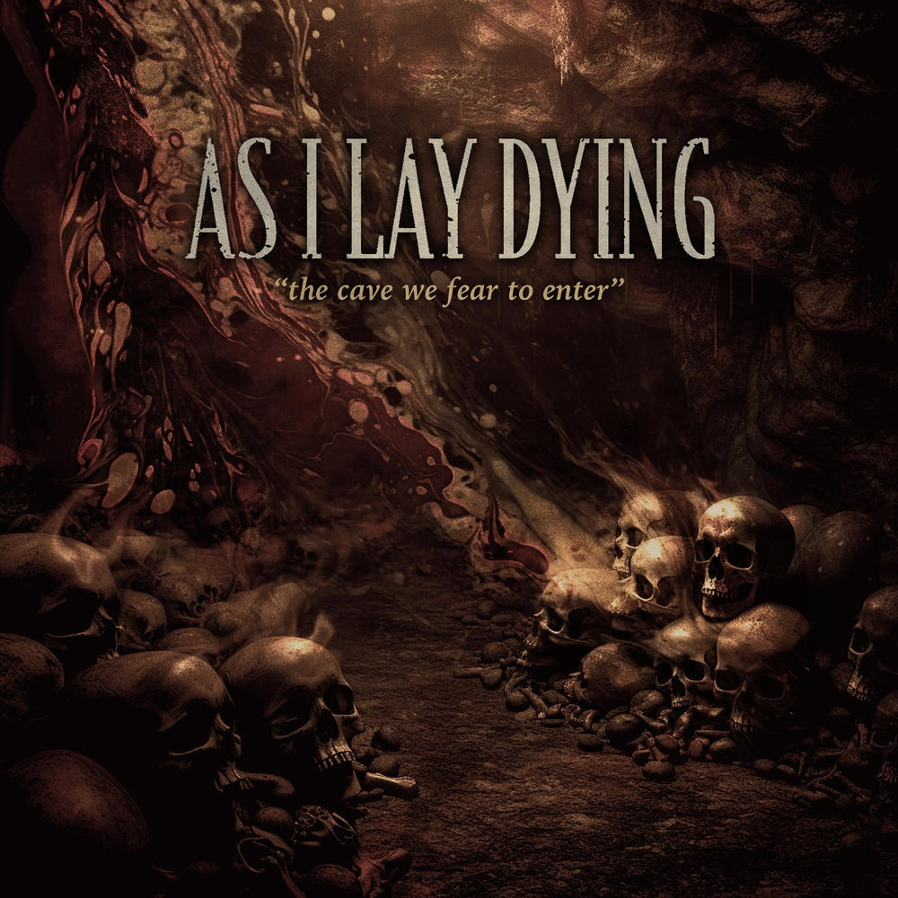 AS I LAY DYING - The Cave We Fear To Enter cover 