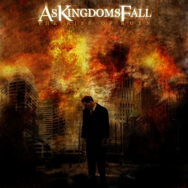 AS KINGDOMS FALL - The Rise Of Ruin cover 