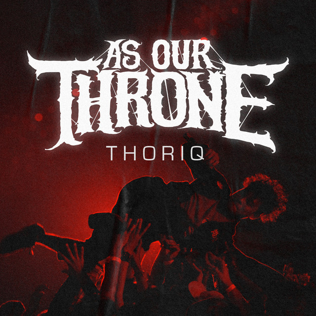 AS OUR THRONE - Thoriq cover 