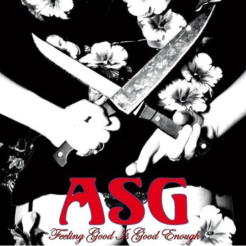 ASG - Feeling Good Is Good Enough cover 