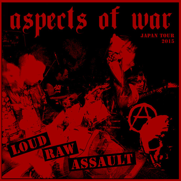 ASPECTS OF WAR - Loud Raw Assault cover 