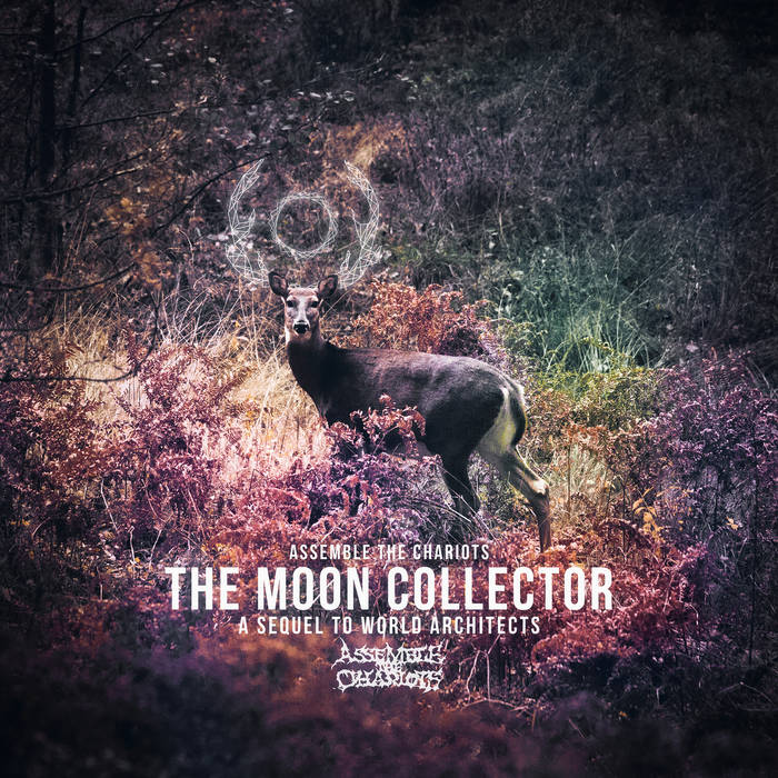 ASSEMBLE THE CHARIOTS - The Moon Collector cover 