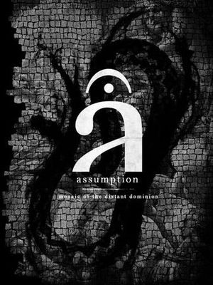 ASSUMPTION - Mosaic of the Distant Dominion cover 