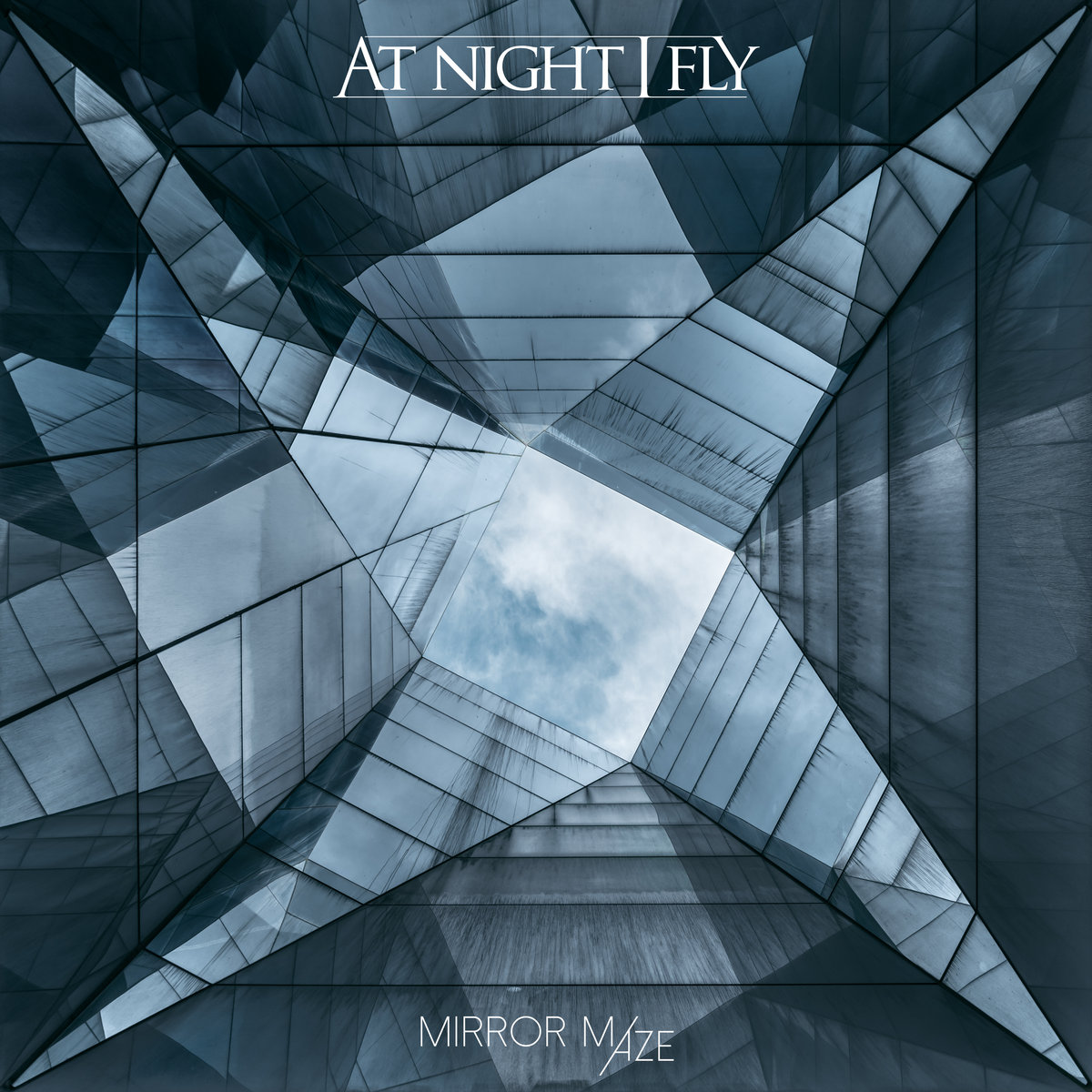 AT NIGHT I FLY - Mirror Maze cover 