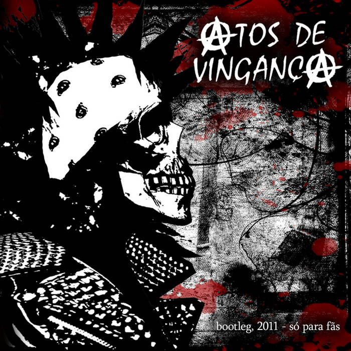 ATOS DE VINGANÇA - Bootleg Satwa Bordô 2011 cover 