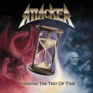 ATTACKER - Standing the Test of Time cover 