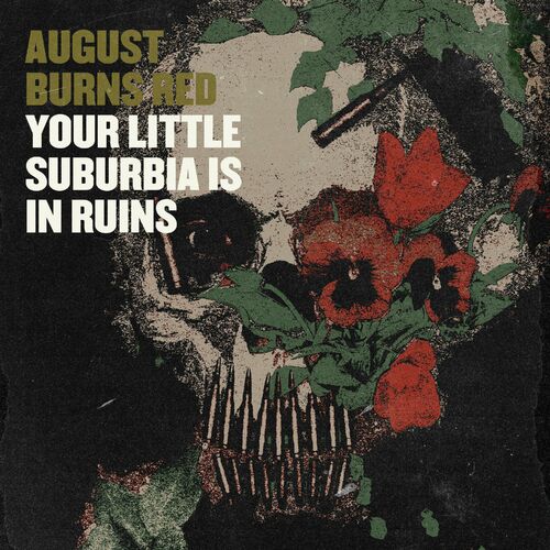 AUGUST BURNS RED - Your Little Suburbia Is In Ruins cover 