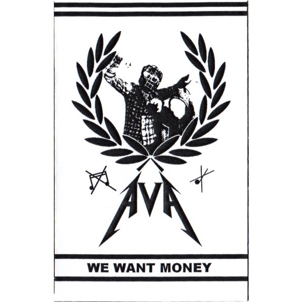 AVA - We Want Money cover 