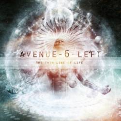 AVENUE SIX LEFT - The Thin Line Of Life cover 