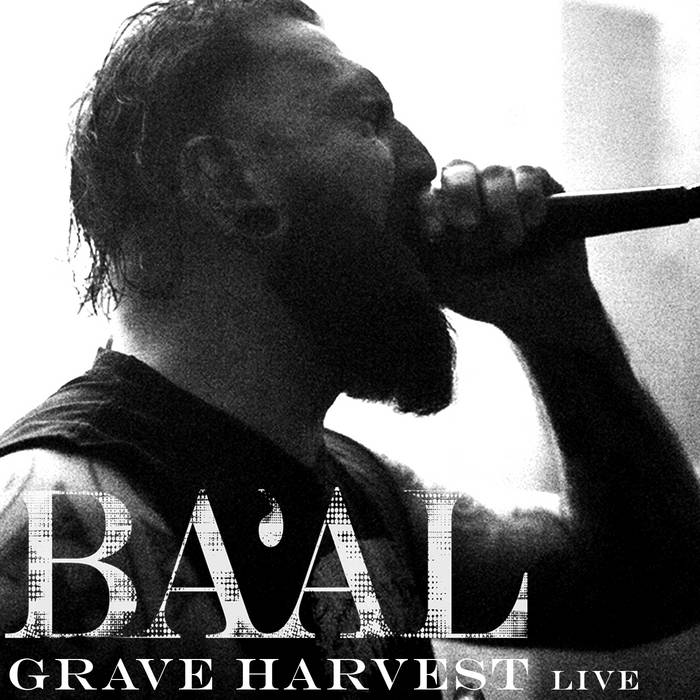 BA'AL (UK) - Grave Harvest cover 