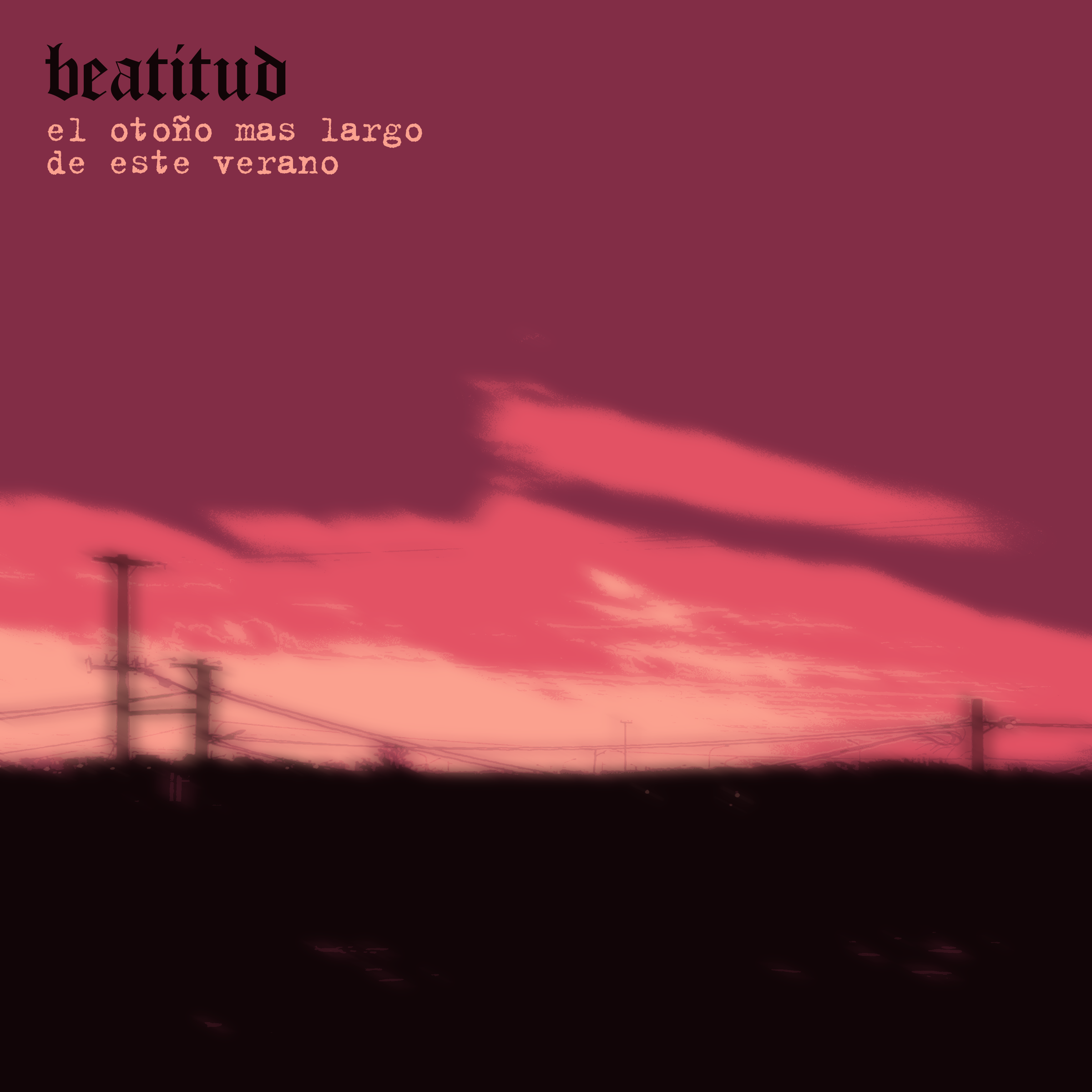 BEATITUD - El Otoño Más Largo De Este Verano cover 