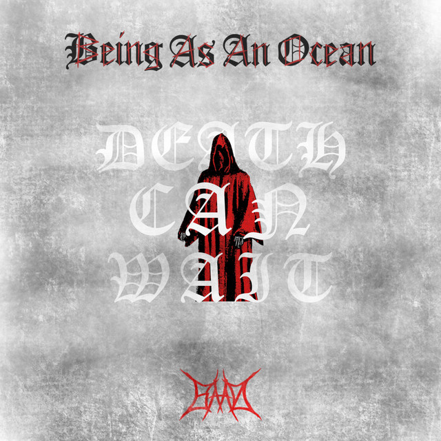 BEING AS AN OCEAN - Death Can Wait cover 