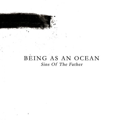 BEING AS AN OCEAN - Sins Of The Father cover 