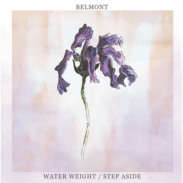 BELMONT - Water Weight / Step Aside cover 