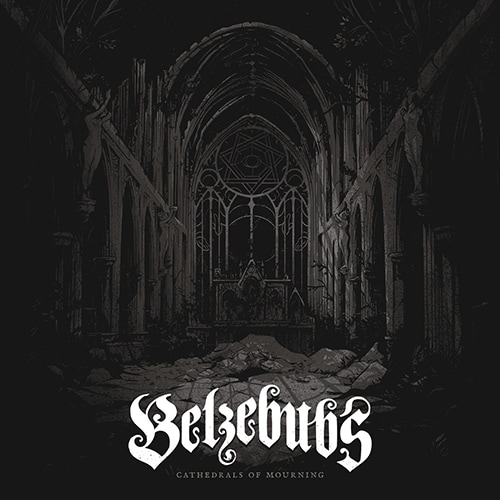 BELZEBUBS - Cathedrals Of Mourning cover 