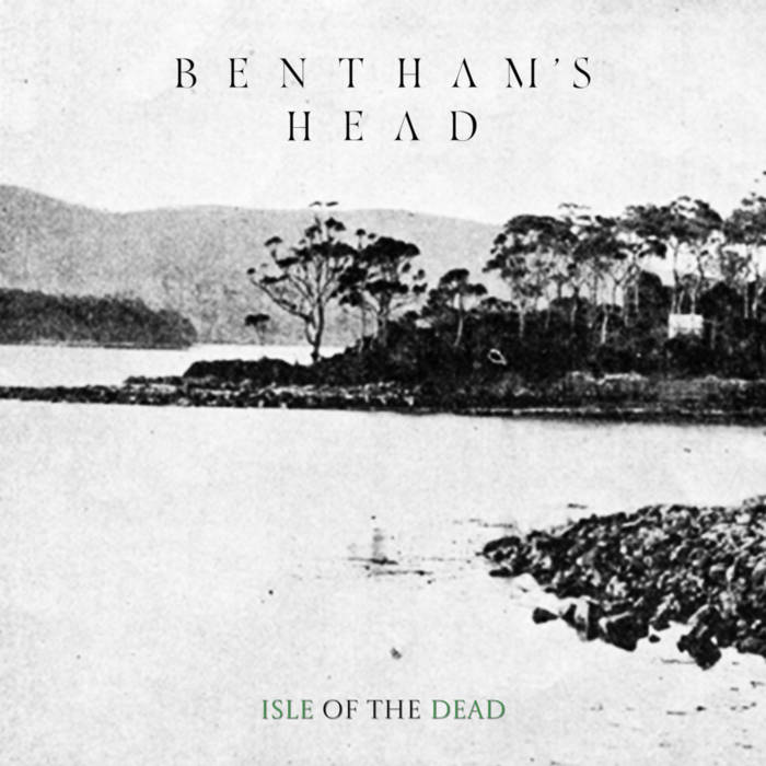 BENTHAM'S HEAD - Isle Of The Dead cover 