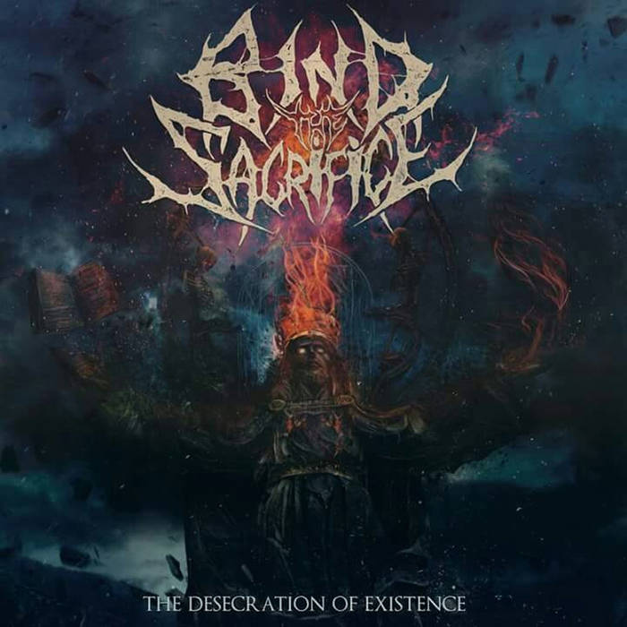 BIND THE SACRIFICE - The Desecration Of Existence cover 