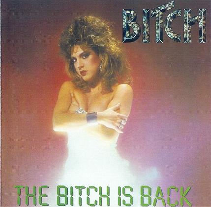 BITCH - The Bitch Is Back cover 