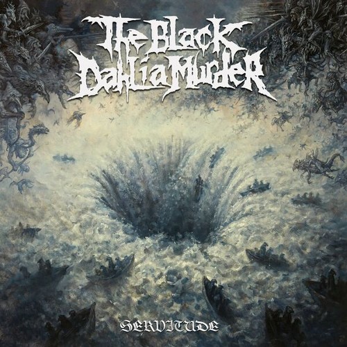 THE BLACK DAHLIA MURDER - Servitude cover 