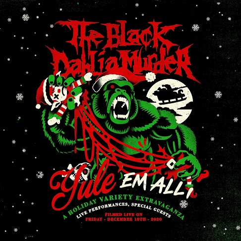 THE BLACK DAHLIA MURDER - Yule 'Em All: A Holiday Variety Extravaganza cover 