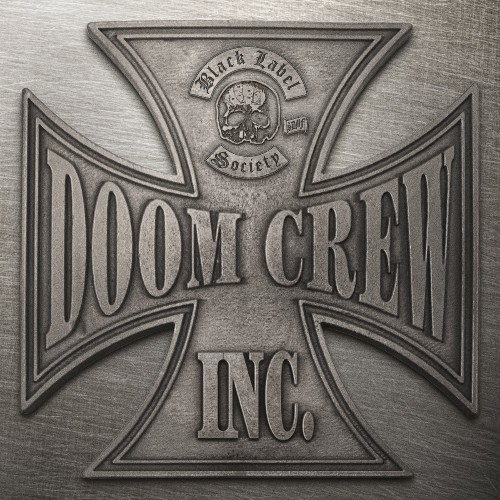 BLACK LABEL SOCIETY - Doom Crew Inc. cover 