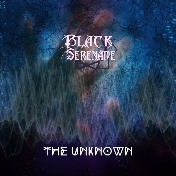 BLACK SERENADE - The Unknown cover 