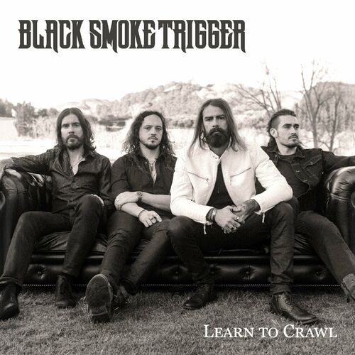 BLACK SMOKE TRIGGER - Learn To Crawl cover 