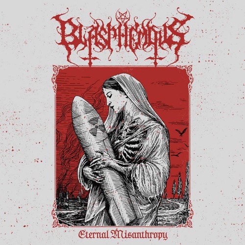 BLASPHEMOUS - eternal Misanphropy cover 