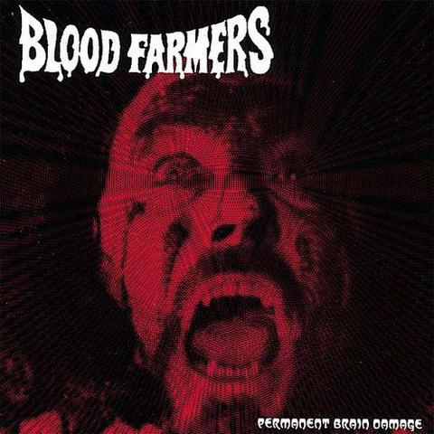 BLOOD FARMERS - Permanent Brain Damage cover 