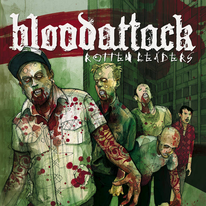 BLOODATTACK - Rotten Leaders cover 