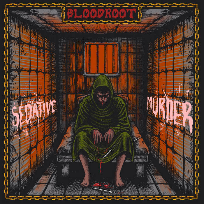 BLOODROOT (SC) - Sedative Murder cover 