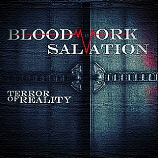 BLOODWORK SALVATION - Terror of Reality cover 