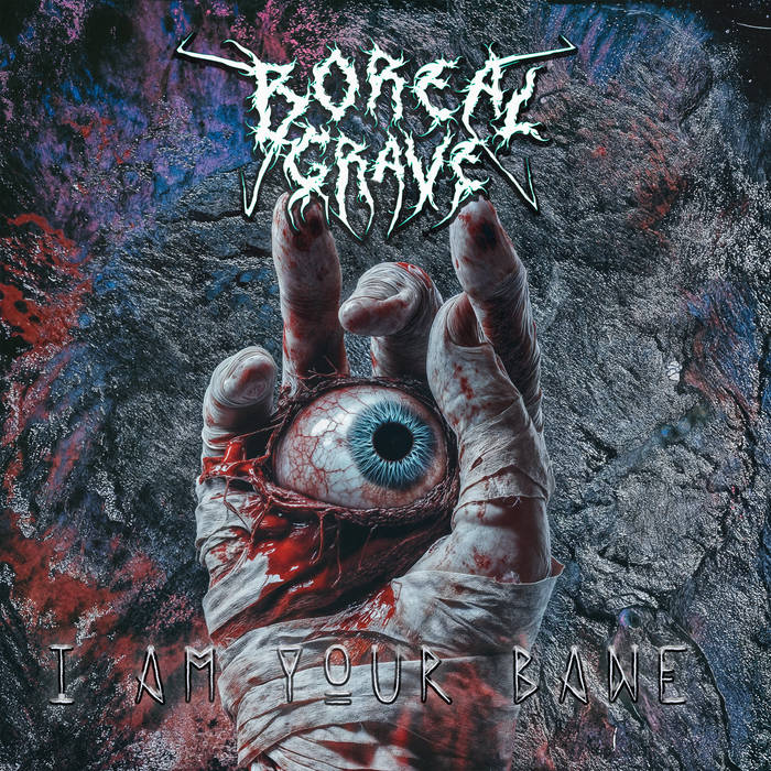 BOREAL GRAVE - I Am Your Bane cover 