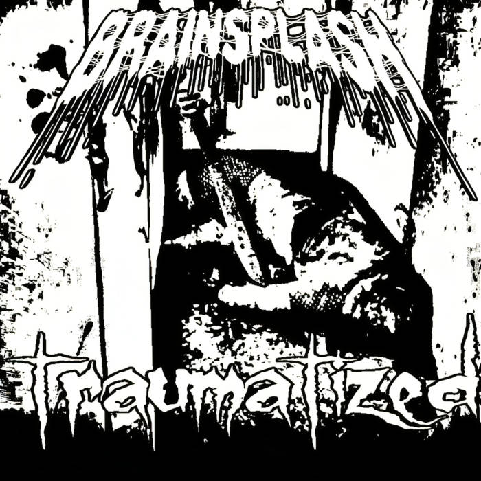 BRAINSPLASH - Traumatized cover 