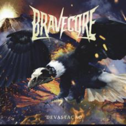 BRAVECORE - Devastação cover 